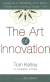The Art of Innovation: Lessons in Creativity from IDEO, America